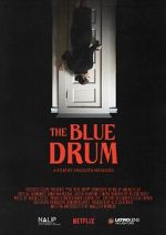 Watch The Blue Drum (Short 2022) M4ufreemovies