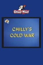 Watch Chilly\'s Cold War M4ufreemovies