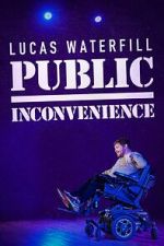 Watch Lucas Waterfill: Public Inconvenience (TV Special 2023) M4ufreemovies