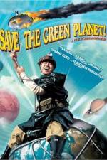 Watch Save the Green Planet! (Jigureul jikyeora) M4ufreemovies