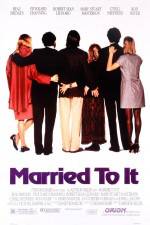 Watch Married to It M4ufreemovies