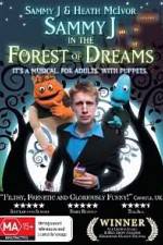 Watch Sammy J Forest Of Dreams M4ufreemovies
