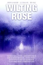 Watch Wilting Rose M4ufreemovies
