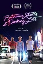 Watch Bathroom Stalls & Parking Lots M4ufreemovies