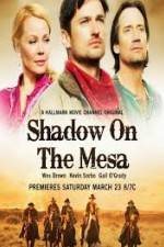Watch Shadow on the Mesa M4ufreemovies