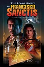 Watch The Long Night of Francisco Sanctis M4ufreemovies