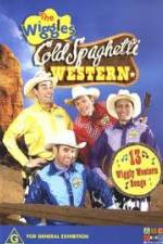 Watch The Wiggles Cold Spaghetti Western M4ufreemovies
