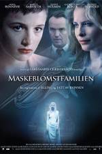 Watch Maskeblomstfamilien M4ufreemovies