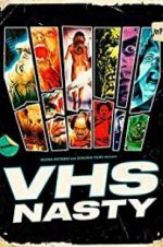 Watch VHS Nasty M4ufreemovies