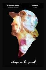 Watch Always in the Present M4ufreemovies
