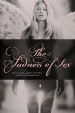 Watch The Sadness of Sex M4ufreemovies