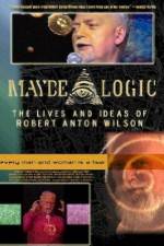 Watch Maybe Logic The Lives and Ideas of Robert Anton Wilson M4ufreemovies