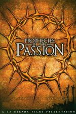 Watch Prophecies of the Passion M4ufreemovies