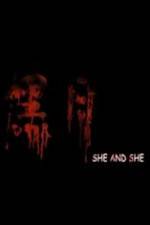 Watch She and She M4ufreemovies