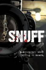 Watch Snuff: A Documentary About Killing on Camera M4ufreemovies