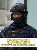 Watch Sweden Dying to Be Multicultural M4ufreemovies