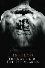 Watch Inferno: The Making of \'The Expendables\' M4ufreemovies