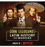 Watch John Leguizamo\'s Latin History for Morons M4ufreemovies