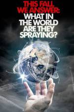 Watch What in the World Are They Spraying M4ufreemovies