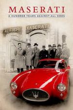 Watch Maserati: A Hundred Years Against All Odds M4ufreemovies