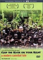 Watch Keep the River on Your Right: A Modern Cannibal Tale M4ufreemovies
