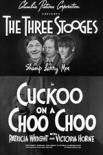 Watch Cuckoo on a Choo Choo M4ufreemovies