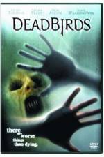 Watch Dead Birds M4ufreemovies