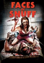 Watch Shane Ryan's Faces of Snuff M4ufreemovies