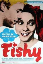 Watch Fishy M4ufreemovies