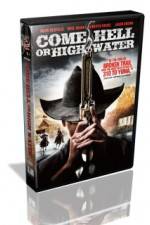 Watch Come Hell Or High Water M4ufreemovies