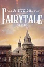 Watch A Typical Fairytale M4ufreemovies