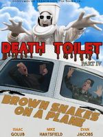 Watch Death Toilet 4: Brown Snakes on a Plane M4ufreemovies