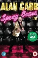 Watch Alan Carr Spexy Beast Live M4ufreemovies