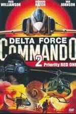 Watch Delta Force Commando II: Priority Red One M4ufreemovies