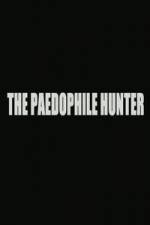 Watch The Paedophile Hunter ( 2014 ) M4ufreemovies