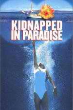 Watch Kidnapped in Paradise M4ufreemovies