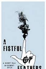 Watch A Fistful of Feathers M4ufreemovies