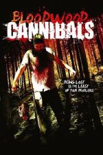 Watch Bloodwood Cannibals M4ufreemovies