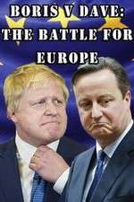 Watch Boris v Dave: The Battle for Europe M4ufreemovies