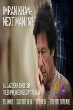 Watch Imran Khan Next man in? M4ufreemovies