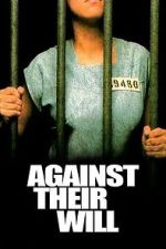 Watch Against Their Will M4ufreemovies