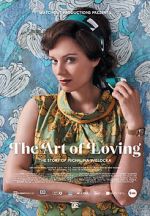 Watch The Art of Loving. Story of Michalina Wislocka M4ufreemovies
