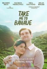 Watch Take Me to Banaue M4ufreemovies