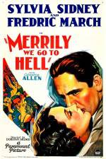 Watch Merrily We Go to Hell M4ufreemovies
