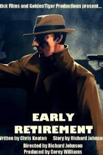 Watch Early Retirement M4ufreemovies