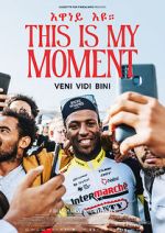 Watch This Is My Moment M4ufreemovies