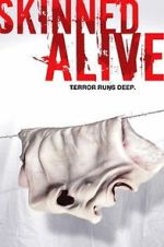 Watch Skinned Alive M4ufreemovies
