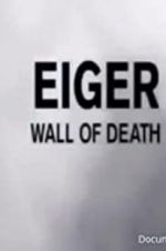 Watch Eiger: Wall of Death M4ufreemovies