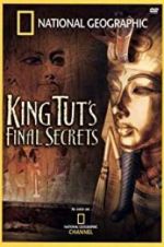 Watch National Geographic: King Tut\'s Final Secrets M4ufreemovies