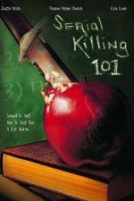 Watch Serial Killing 101 M4ufreemovies